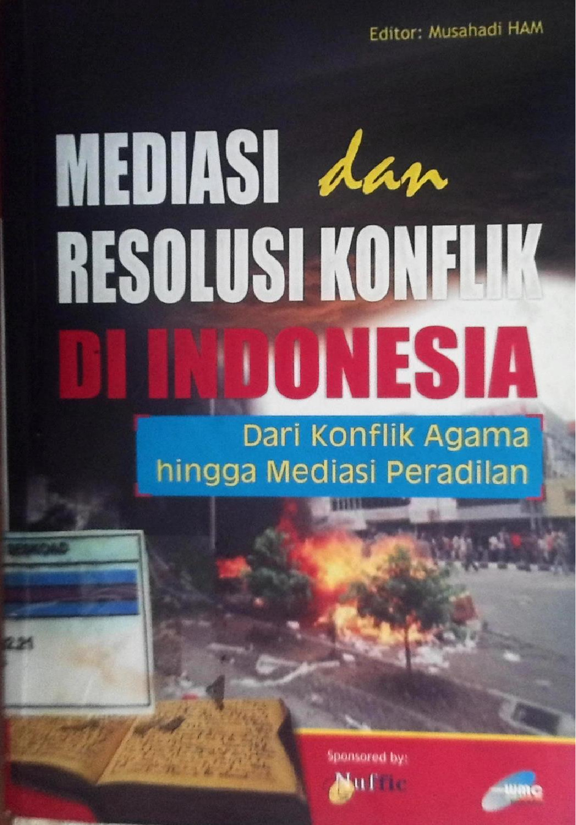 MEDIASI DAN RESOLUSI KONFLIK DI INDONESIA